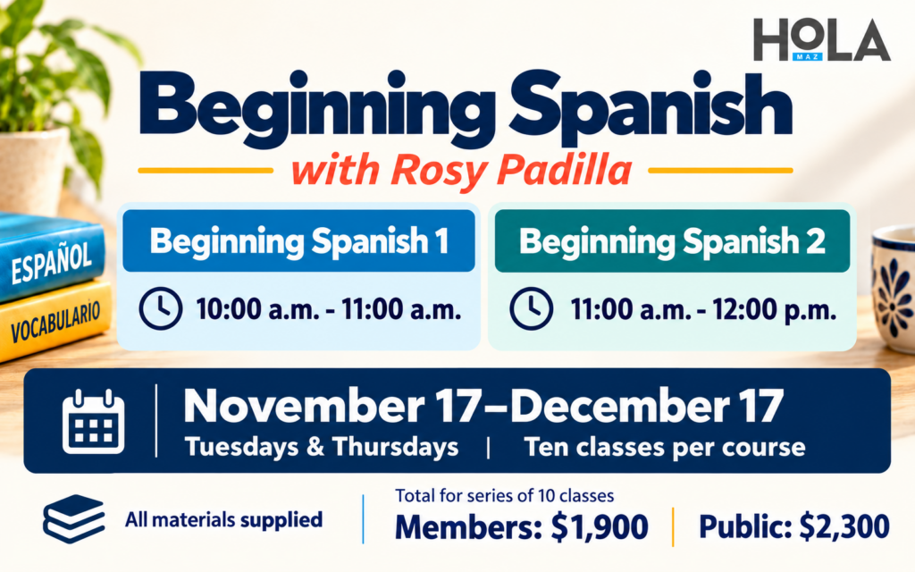 Beginning Spanish 1 HoLA Maz event graphic