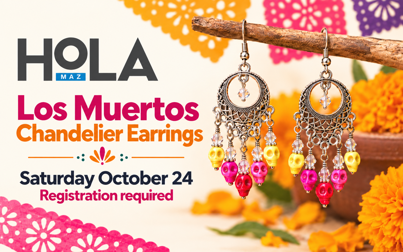 Los Muertos Chandelier Earring Workshop HoLA Maz event graphic
